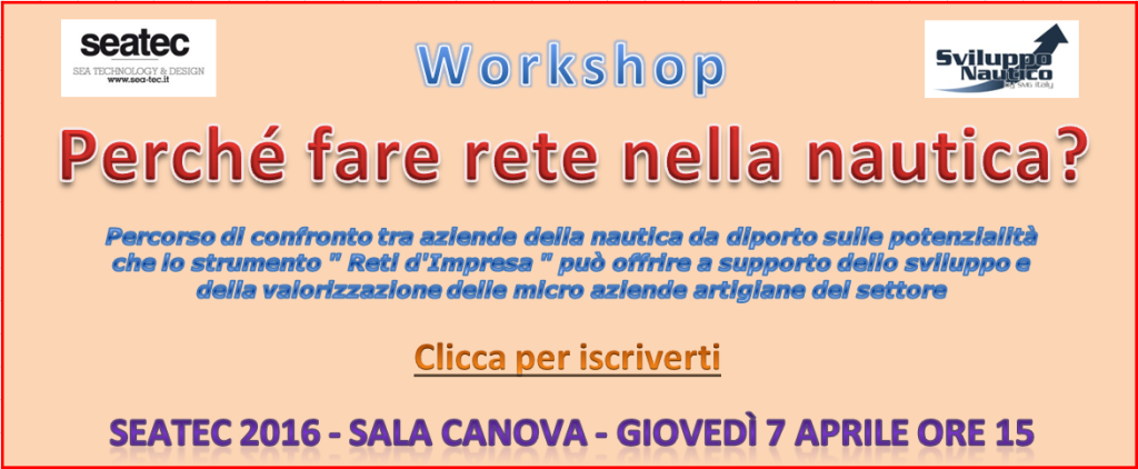 Workshop Seatec 2016 - Perché fare rete nella nautica?